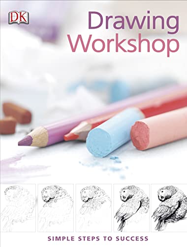 Beispielbild fr Drawing Workshop: Simple steps to success zum Verkauf von WorldofBooks