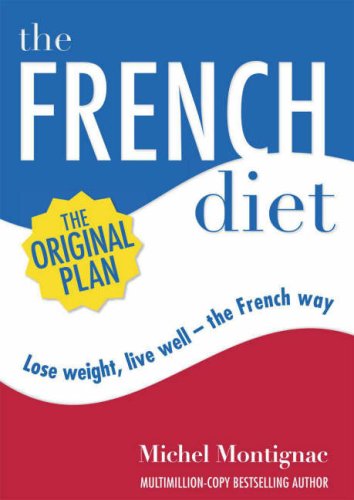 Beispielbild fr The French Diet: Lose weight, eat well - the French way zum Verkauf von AwesomeBooks