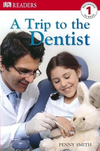 Stock image for A Trip to the Dentist (DK Readers Level 1) for sale by WorldofBooks