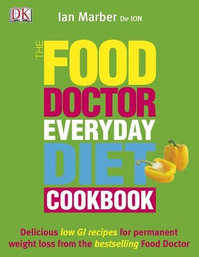 Beispielbild fr The Food Doctor Everyday Diet Cookbook zum Verkauf von WorldofBooks