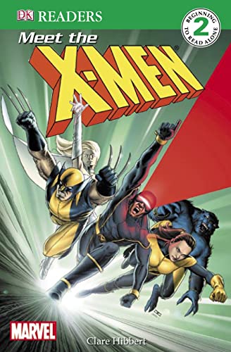 Stock image for Meet the X-Men: X-Men Reader Level 2 (DK Reader Level 2) for sale by HPB-Ruby