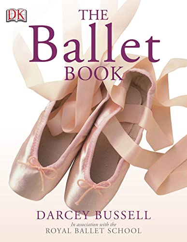 Imagen de archivo de The Ballet Book a la venta por ThriftBooks-Atlanta