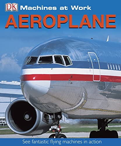 Stock image for Machines at Work : Aeroplane for sale by Better World Books Ltd
