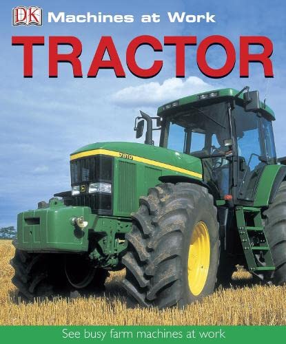 Imagen de archivo de Machines at Work : Tractor a la venta por Better World Books Ltd