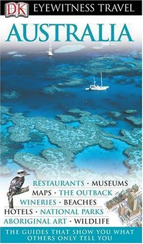 Stock image for DK Eyewitness Australia (DK Eyewitness Travel Guide) for sale by AwesomeBooks