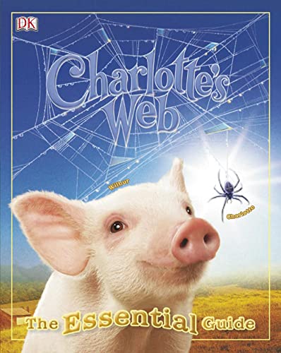 Charlotte's Web: The Essential Guide - Amanda Li