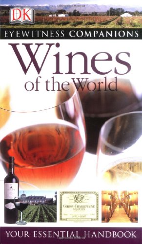 9781405315319: Wines of the World (Eyewitness Companions)