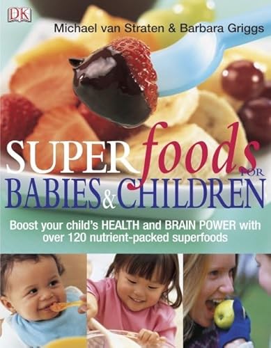 Stock image for Superfoods for Babies and Children for sale by AwesomeBooks