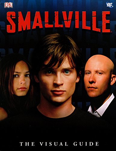 Beispielbild fr "Smallville": The Visual Guide zum Verkauf von WYEMART LIMITED