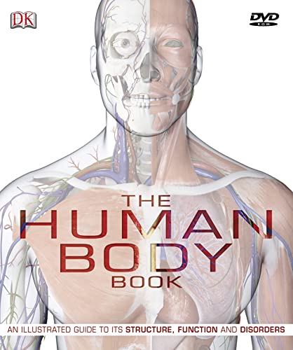 Beispielbild fr The Human Body: An Illustrated Guide to its Structure, Function and Disorders (Book & DVD ROM): The ultimate visual guide to anatomy, systems and disorders zum Verkauf von WorldofBooks
