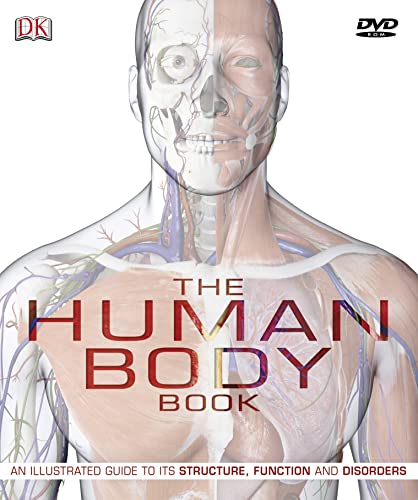9781405316255: The Human Body: An Illustrated Guide to its Structure, Function and Disorders (Book & DVD ROM): The ultimate visual guide to anatomy, systems and disorders