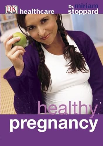 Healthy Pregnancy (DK Healthcare) (9781405316446) by Jinny Johnson