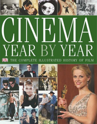 Beispielbild fr Cinema Year By Year, The Complete Illustrated History of Film zum Verkauf von Syber's Books