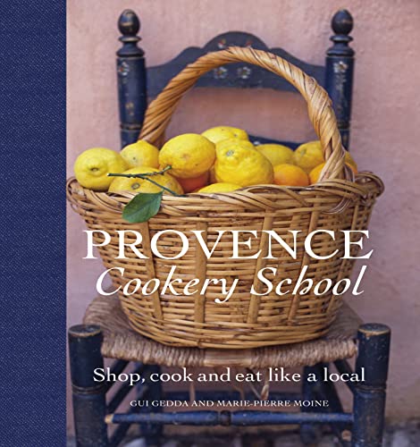 Beispielbild fr Provence Cookery School zum Verkauf von WorldofBooks