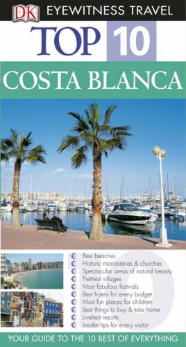 Stock image for DK Eyewitness Top 10 Travel Guide: Costa Blanca for sale by AwesomeBooks