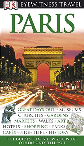 Stock image for DK Eyewitness Paris (DK Eyewitness Travel Guide) for sale by AwesomeBooks