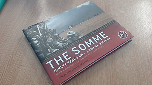 Beispielbild fr The Somme: Ninety Years On A Visual History zum Verkauf von AwesomeBooks