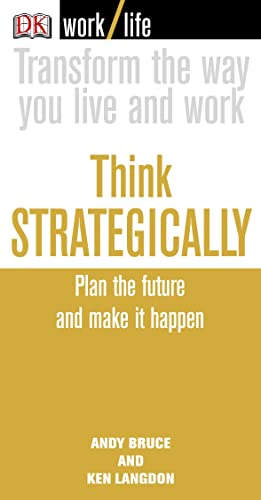 Stock image for Work/Life: Think Strategically: Plan the Future and Make It Happen for sale by AwesomeBooks