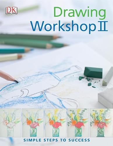 Stock image for Drawing Workshop II: Simple Steps to Success for sale by WorldofBooks