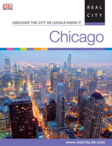 Imagen de archivo de Chicago (DK RealCity Guides) a la venta por WorldofBooks