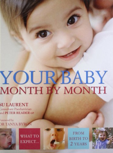 9781405318082: Your Baby Month By Month: What to expect from birth to 2 years