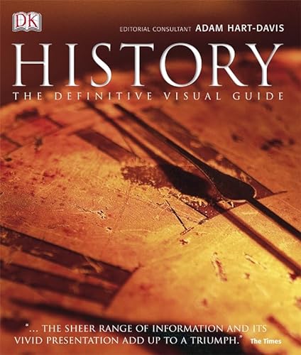 Stock image for History: The Definitive Visual Guide - From the Dawn of Civilization to the Present Day for sale by AwesomeBooks
