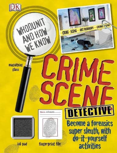 9781405318556: Crime Scene Detective: Become a Forensic Super Sleuth With Do-it-Yourself Activities