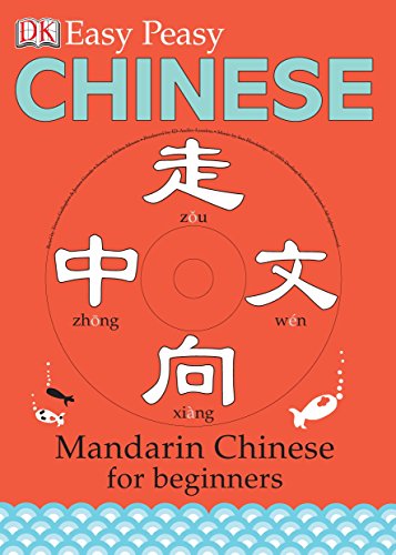 Stock image for Easy Peasy Chinese: Mandarin Chinese for Beginners for sale by Frederic Delbos