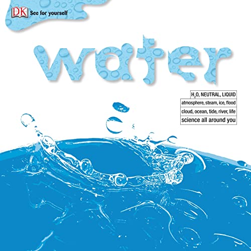 Stock image for Water: H2O, Neutral, Liquid for sale by WorldofBooks