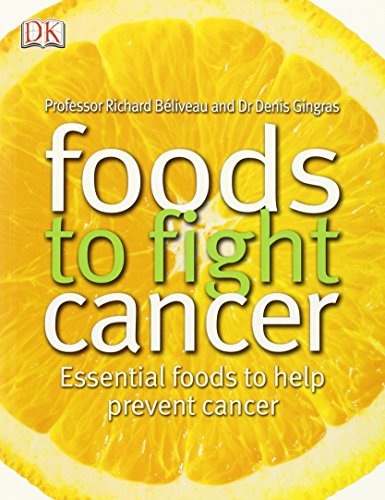 Beispielbild fr Foods to Fight Cancer [Paperback] Richard Beliveau zum Verkauf von MusicMagpie