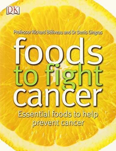 9781405319157: Foods to Fight Cancer