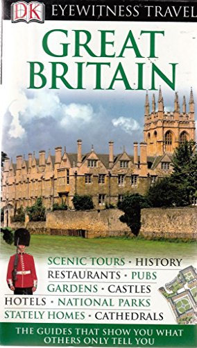 Stock image for DK Eyewitness Great Britain: Eyewitness Travel Guide 2007 for sale by WorldofBooks