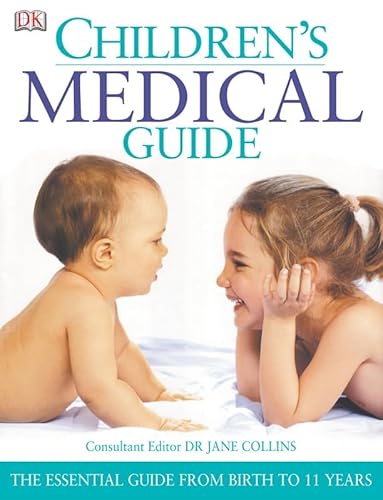 9781405319652: Children's Medical Guide: The Essential Guide from Birth to 11 Years