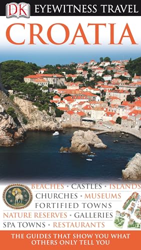 Stock image for DK Eyewitness Travel Guide: Croatia for sale by AwesomeBooks