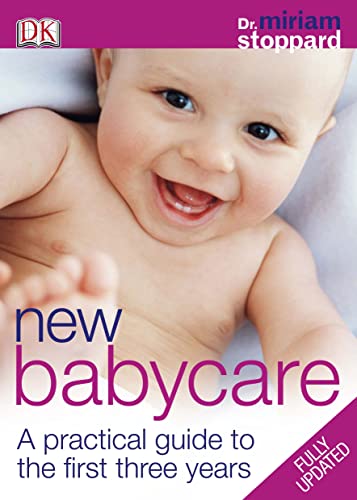 Imagen de archivo de New Baby Care : A Practical Guide to the First Three Years a la venta por Better World Books Ltd