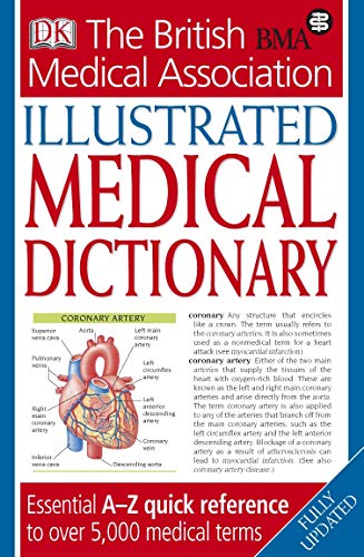 Beispielbild fr BMA Illustrated Medical Dictionary 2nd edition: Essential A-Z quick reference to over 5,000 medical terms zum Verkauf von AwesomeBooks