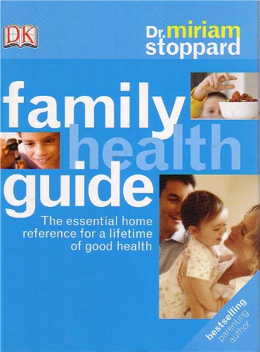 Beispielbild fr WHS: Miriam Stoppard's Family Health Guide zum Verkauf von WorldofBooks