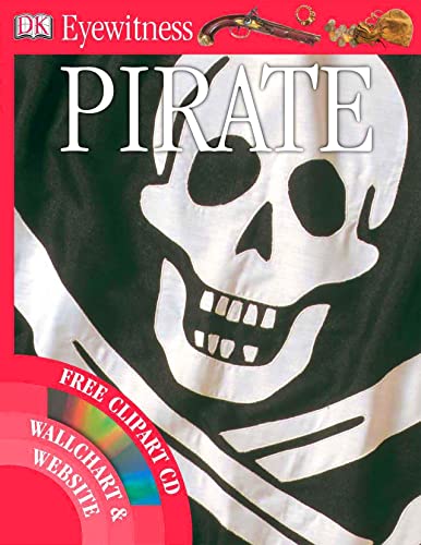Imagen de archivo de Pirate (Eyewitness) a la venta por HPB-Emerald