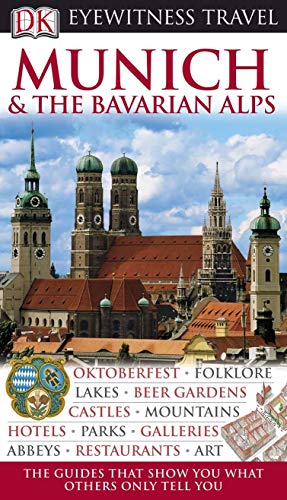 9781405321037: DK Eyewitness Travel Guide: Munich & the Bavarian Alps [Idioma Ingls]: Eyewitness Travel Guide 2008