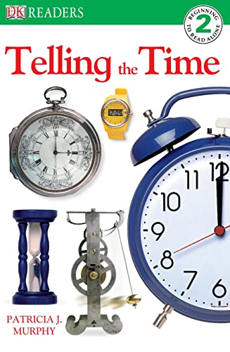 9781405321464: Telling the Time (DK Readers Level 2)