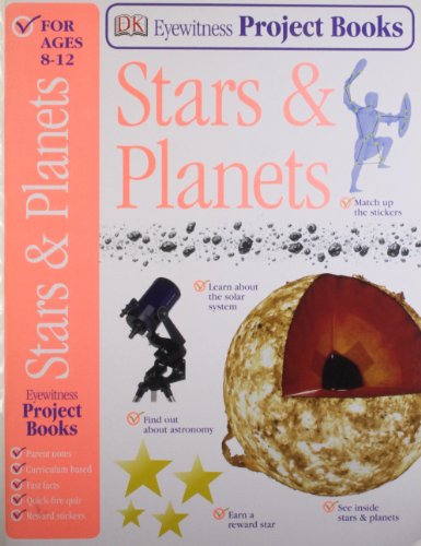 9781405321662: Stars & Planets (Eyewitness Project Books)