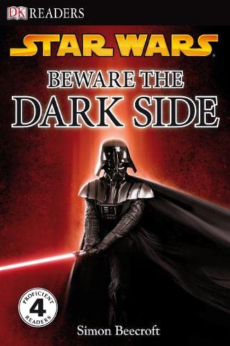 Stock image for Star Wars Beware the Dark Side (DK Readers Level 4) for sale by Reuseabook