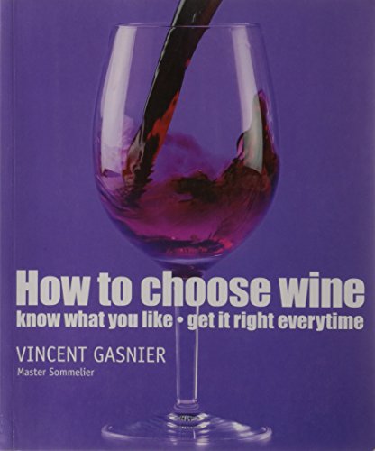 9781405326544: How To Choose Wine