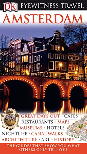 DK Eyewitness Travel Guide: Amsterdam - Christopher Catling
