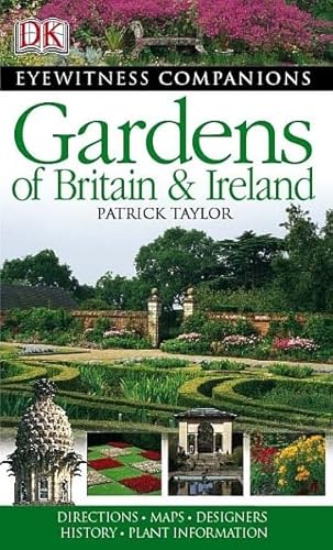 Gardens of Britain and Ireland (Eyewitness Companions) - Taylor, Patrick