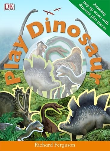 Play Dinosaur - Dorling Kindersley