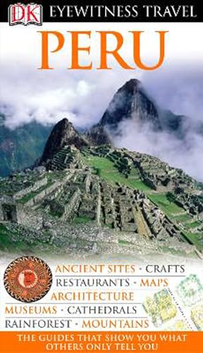 Stock image for DK Eyewitness Travel Guide: Peru for sale by WorldofBooks