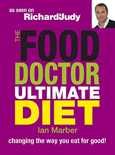 Stock image for The Food Doctor Ultimate Diet : Changing the Way You Eat Forever for sale by Better World Books