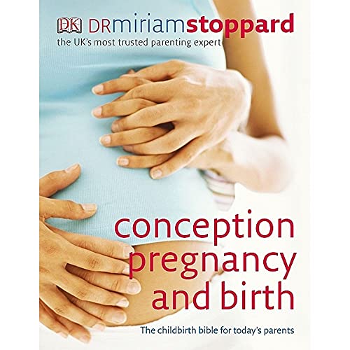 9781405329729: Conception. Pregnancy And Birth: The Childbirth Bible for Today's Parents