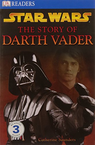 9781405329736: "Star Wars" the Story of Darth Vader (DK Readers Level 3)